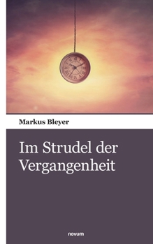 Paperback Im Strudel der Vergangenheit [German] Book