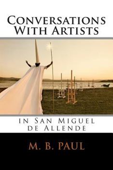 Paperback Conversations With Artists in San Miguel de Allende Book