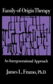 Hardcover Family-Of-Origin Therapy: An Intergenerational Approach Book