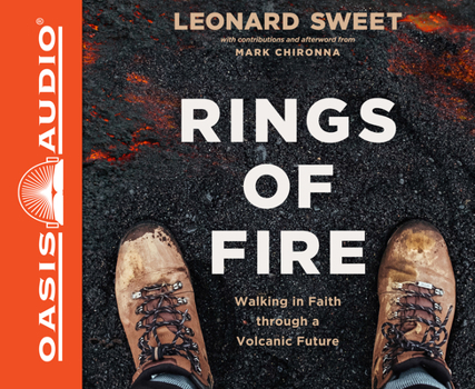 Audio CD Rings of Fire (Library Edition): Walking in Faith Through a Volcanic Future Book