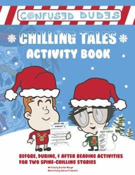 Paperback Confused Dudes - Chilling Tales Activity Book: Volume 3 Book