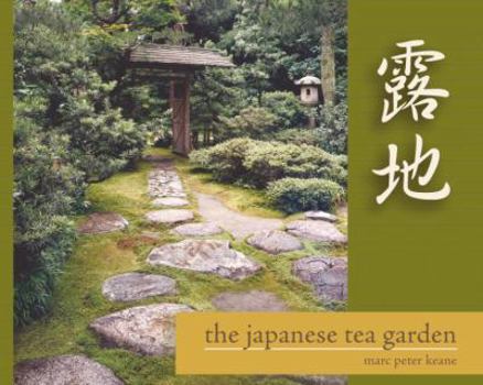 Hardcover The Japanese Tea Garden Book