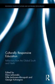 Hardcover Culturally Responsive Education: Reflections from the Global South and North Book