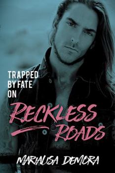 Paperback Trapped by Fate on Reckless Roads: Neither This Nor That 4 Book