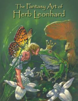 Paperback The Fantasy Art of Herb Leonhard Book