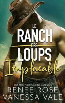 Implacable (Le Ranch des Loups) (French Edition)