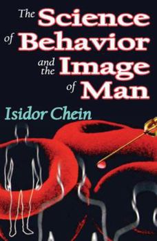Paperback The Science of Behavior and the Image of Man Book