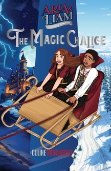 Paperback Aria & Liam: The Magic Chalice Book