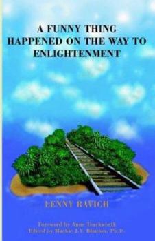 Paperback A Funny Thing Happened on the Way to Enlightenment Book