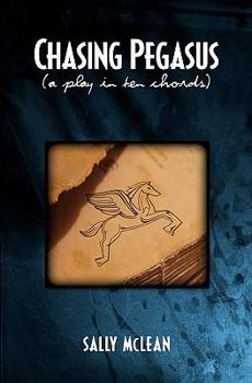 Paperback Chasing Pegasus: (a play in ten chords) Book