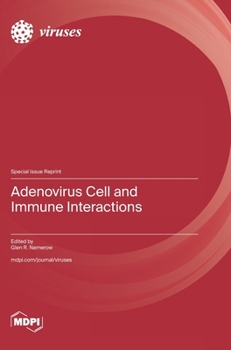 Hardcover Adenovirus Cell and Immune Interactions Book