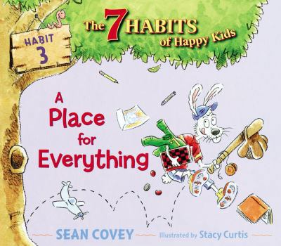 Hardcover A Place for Everything: Habit 3 Book
