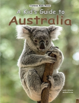 Paperback A Kid's Guide to Australia Book