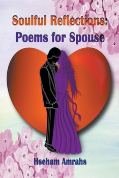 Paperback Soulful Reflections: Poems for Spouse Book
