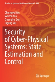 Paperback Security of Cyber-Physical Systems: State Estimation and Control Book