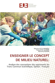 Enseigner Le Concept de Milieu Naturel (French Edition)