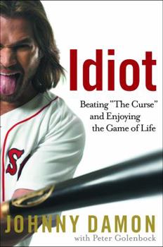 Hardcover Idiot: Beating "The Curse" and Enjoying the Game of Life Book