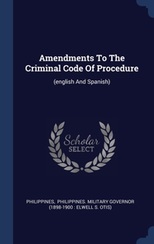Hardcover Amendments To The Criminal Code Of Procedure: (english And Spanish) Book