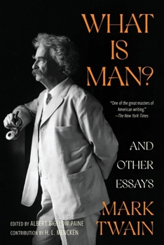 Paperback What Is Man? and Other Essays (Warbler Classics Annotated Edition) Book