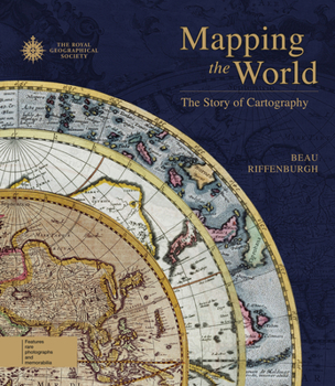 Hardcover Mapping the World: The Story of Cartography Book