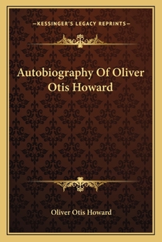 Paperback Autobiography Of Oliver Otis Howard Book
