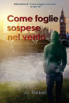 Come foglie sospese nel vento - Book #2 of the Calling You