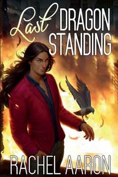 Last Dragon Standing - Book #5 of the Heartstrikers