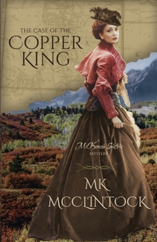 The Case of the Copper King - Book  of the McKenzie Sisters Mystery Series