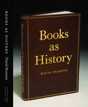 Hardcover Books as History: The Importance of Books Beyond Their Texts Book