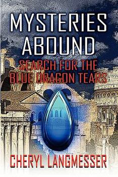 Paperback Mysteries Abound: Search for the Blue Dragon Tears Book