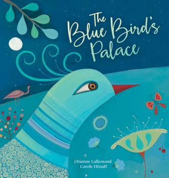 Hardcover The Blue Bird's Palace Book