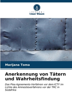 Paperback Anerkennung von Tätern und Wahrheitsfindung [German] Book