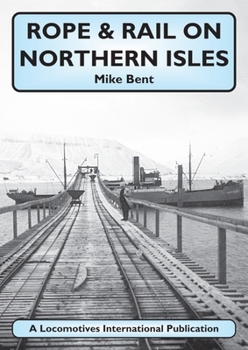 Paperback Rope & Rail on Northern Isles Book