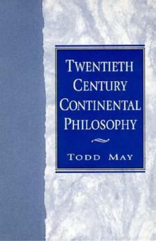 Paperback Twentieth Century Continental Philosophy Book