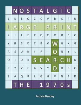 Paperback Nostalgic Large Print Word Search: The 1970s [Large Print] Book