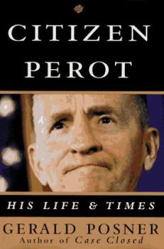 Hardcover Citizen Perot:: His Life and Times Book