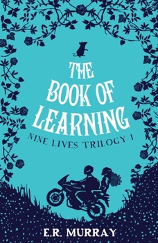Paperback The Book of Learning: Nine Lives Trilogy Part 1 Book