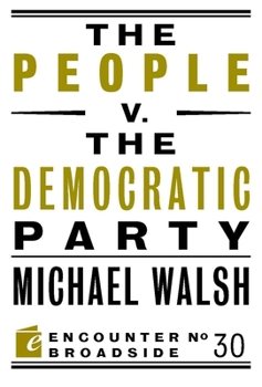 Paperback The People V. the Democratic Party Book