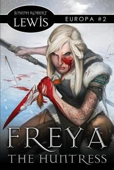 Paperback Freya the Huntress: Europa Book