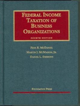 Hardcover Federal Income Taxation of Business Organizations Book