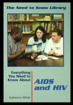 Paperback Everything You Need to Know about AIDS and HIV Book