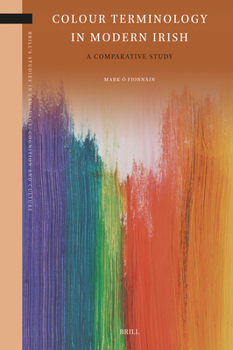 Hardcover Colour Terminology in Modern Irish: A Comparative Study Book