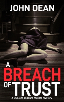 Paperback A Breach of Trust: A DCI Blizzard murder mystery Book