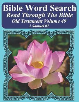 Paperback Bible Word Search Read Through The Bible Old Testament Volume 49: 2 Samuel #1 Extra Large Print Book