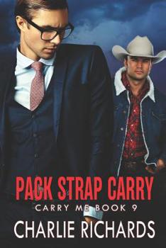 Pack Strap Carry - Book #9 of the Carry Me