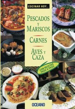 Hardcover Pescados y Mariscos, Carnes, Aves y Caza [Spanish] Book