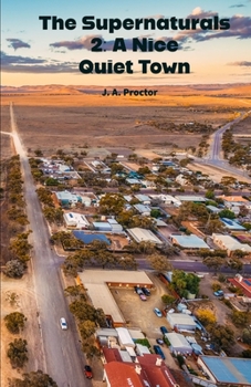 Paperback The Supernaturals 2: A Nice Quiet Town Book