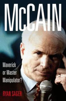 Hardcover McCain: The Myth of a Maverick Book
