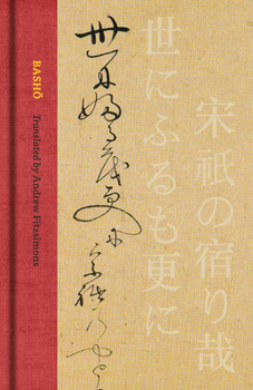 Hardcover Basho: The Complete Haiku of Matsuo Basho (Collector's Edition) Book