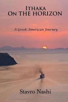 Paperback Ithaka on the Horizon: A Greek-American Journey Book